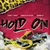 Tony T-Max - Hold on (feat. Kenyota Pulp & Momo B) - Single